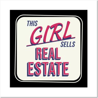 This Girl Sells Real Estate Posters and Art